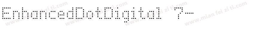 EnhancedDotDigital 7字体转换